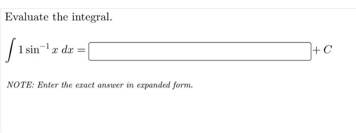 Evaluate The Integral Dac 2 118 12 1 13 Log 2 1 2 12 X Note Enter The Exact Answer Evaluate The Integral 3