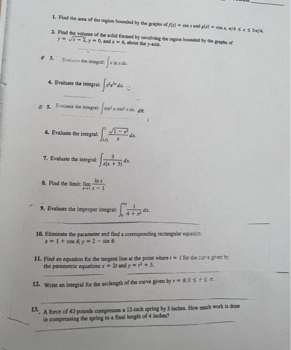 1 Find The Area Of The Region Bounded By The Graphs Of F X Sin X And G X Cos I 4 S 5 Sz4 2 Find The Volume Of 1