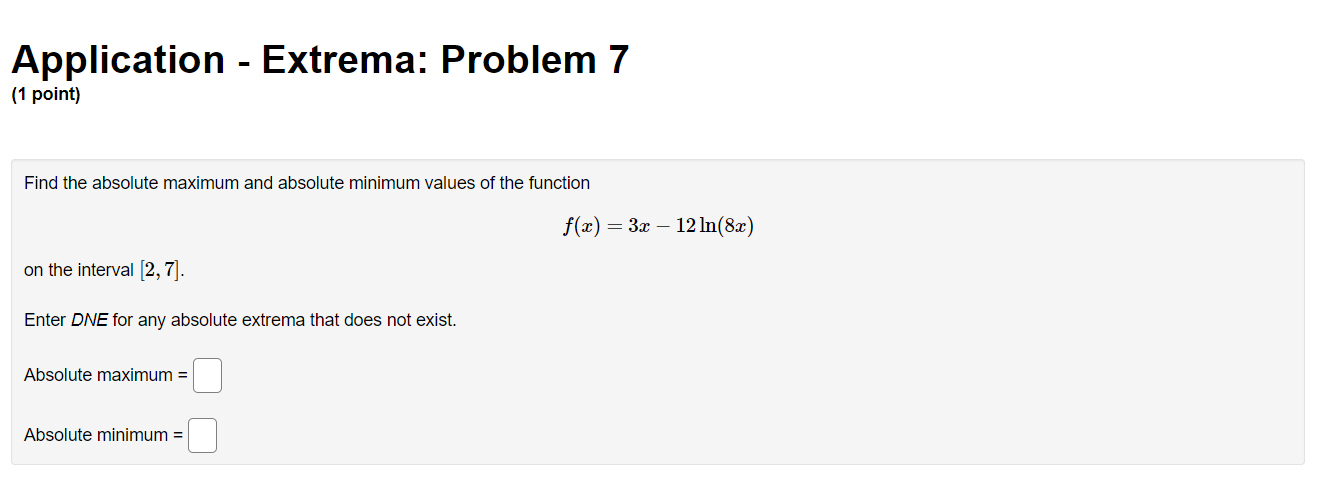Application Extrema Problem 7 1 Point Find The Absolute Maximum And Absolute Minimum Values Of The Function F X 1