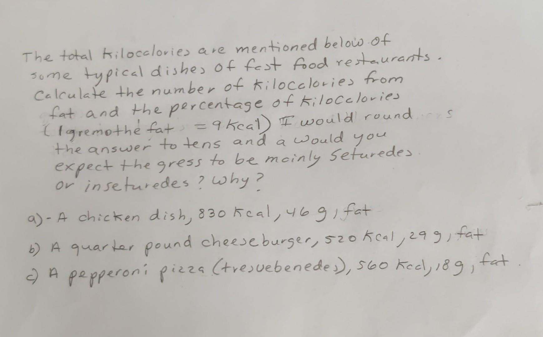 The Total Kilocalories Are Mentioned Below Of Some Typical Dishes Of Fast Food Restaurants Calculate The Number Of Kilo 1