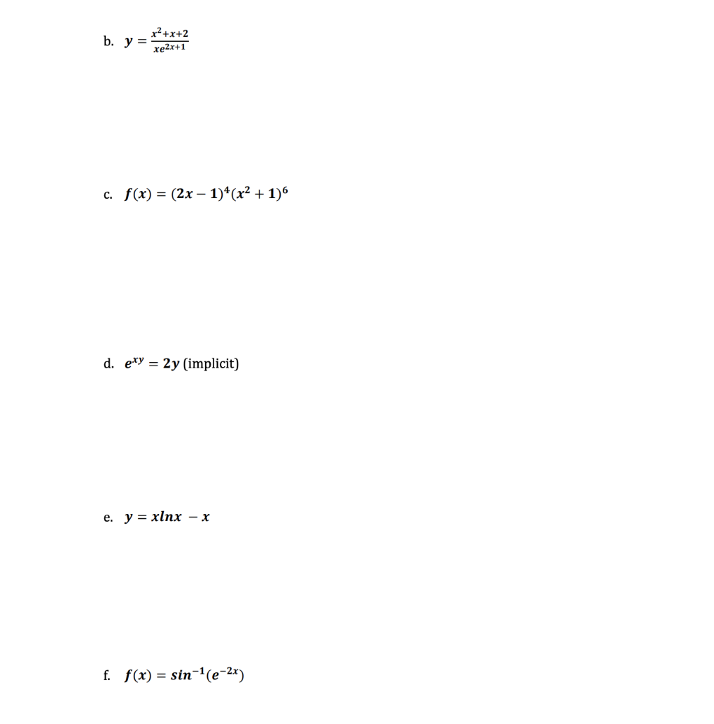 X2 X 2 B Y Xe2x 1 C F X 2x 1 X2 1 6 D Ery 2y Implicit E Y Xlnx X F F X Sin E 2x 1