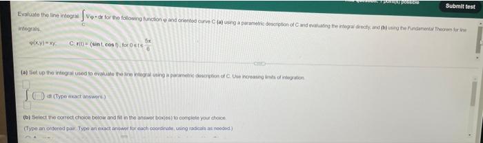 Submit Test Evaluation The Line Integral Vede For The Following Function And Oriented Curve Clausng A Parametric Descrip 1