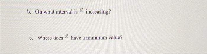 G X 3 6 2 4 Points Let Where Is A Function Whose Graph Is Shown The Graph Consists Of Quarter Of A Circle And Two 2