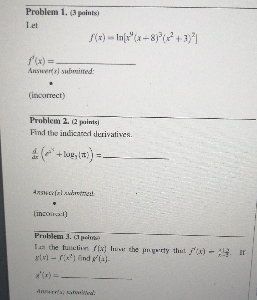Problem 1 3 Points Let F X In X X 8 X 3 F X Answer S Submitted Incorrect Problem 2 2 Points Find 1