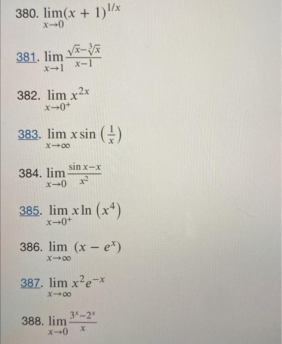For The Following Exercises Evaluate The Limits With Either L Hopital S Rule Or Previously Learned Methods 380 Lim 2