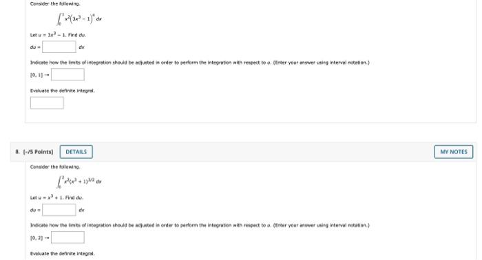 Consider The Following X X 1 Let 3 1 Find Du Du D Indicate How The Imits Of Integration Should Be Adjusted In Orde 1