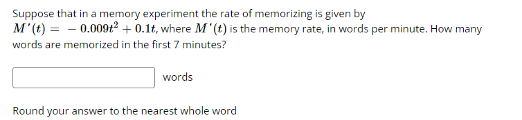 Suppose That In A Memory Experiment The Rate Of Memorizing Is Given By M T 0 00942 0 1t Where M T Is The Memo 1