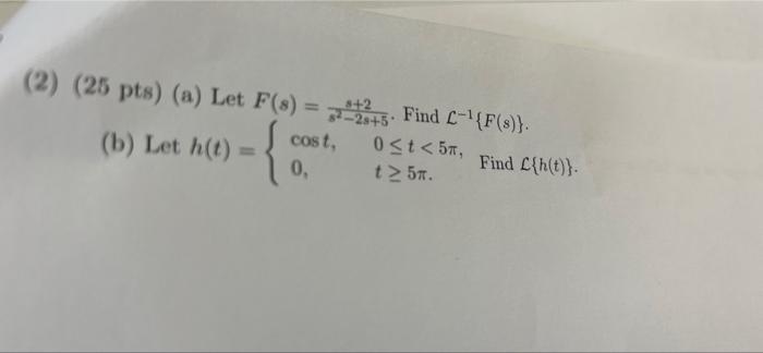 2 2 25 Pts A Let F 8 5 Find C F S Cost 0 T 5 B Let H T Find C H T 0 T 57 1