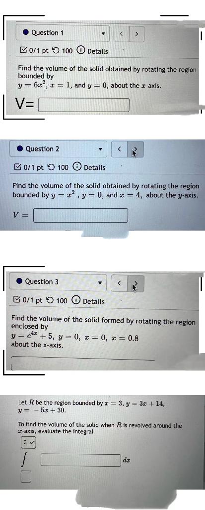 Question 1 0 1 Pt 100 Details Find The Volume Of The Solid Obtained By Rotating The Region Bounded By Y 60 1 And Y 1