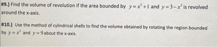 9 Find The Volume Of Revolution If The Area Bounded By Y X 1 And Y 3 X Is Revolved Around The X Axis 10 Us 1