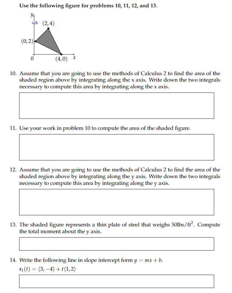 Use The Following Figure For Problems 10 11 12 And 13 Yo 2 4 0 2 0 4 0 10 Assume That You Are Going To Use Th 1