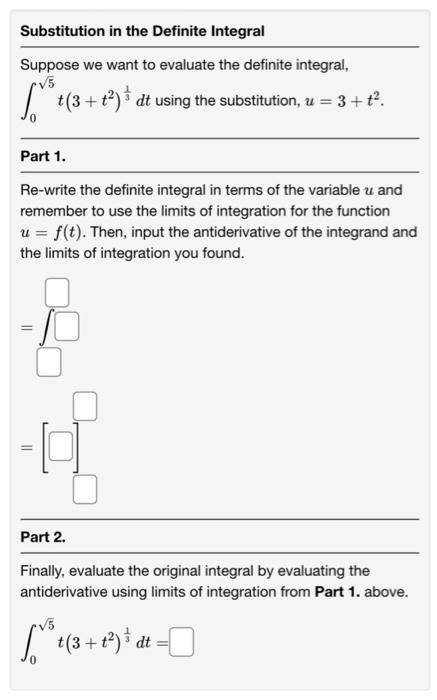 Substitution In The Definite Integral Suppose We Want To Evaluate The Definite Integral V5 3 T2 Dt Using The 1