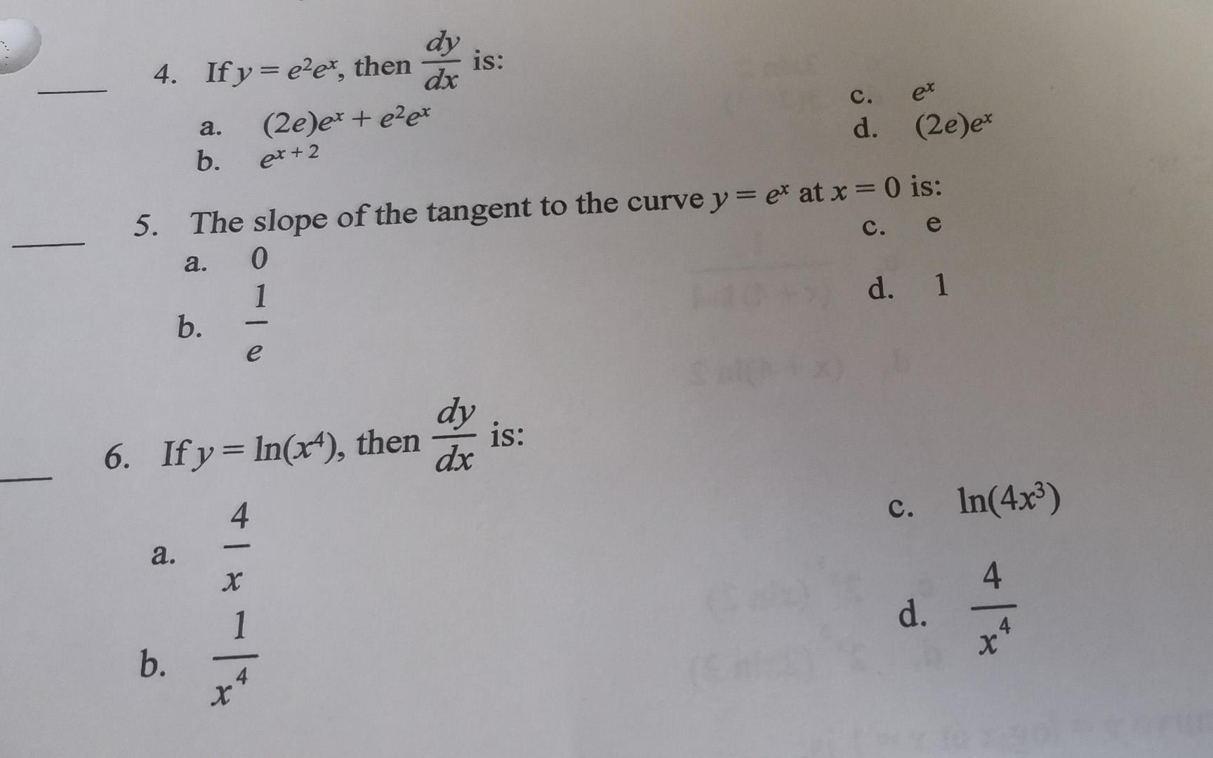 C Et A Ex 2 Dy 4 If Y Eer Then Is Dx 2e Er Ezer D 2e Ex B 5 The Slope Of The Tangent To The Curve Y Et At 1