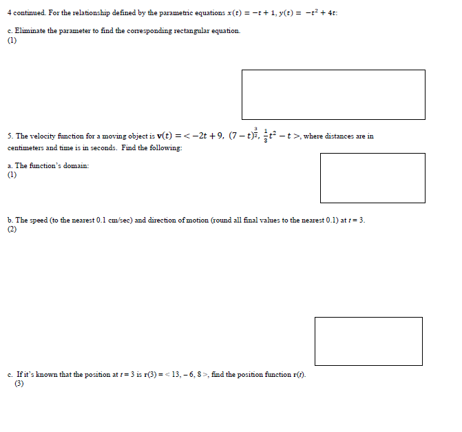 4 Continued For The Relationship Defined By The Parametric Equations X T T 1 Y T 42 4t C Eliminate The Par 1