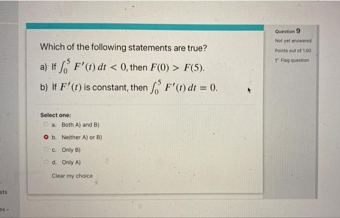 Question 9 Not Yet Answered Points Out Of 1 00 P Flag Question Which Of The Following Statements Are True A If Sof T 1
