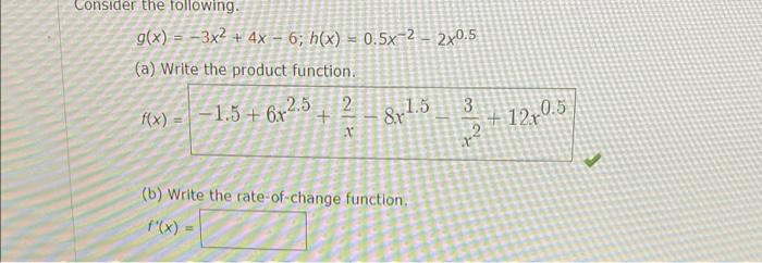 G X 5x2 3 H X 1 7 A Write The Product Function F X 5 62 1 77 3 1 7 X B Write The Rate Of Change 3