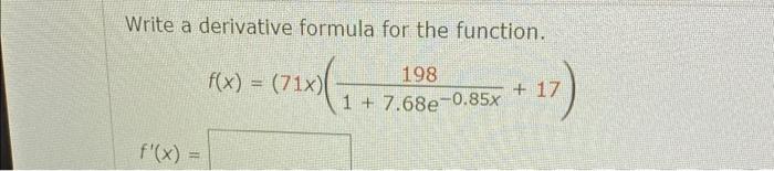 Write A Derivative Formula For The Function F X 6x2 15x 4 35x3 39 F X I X Write A Derivative Formu 3