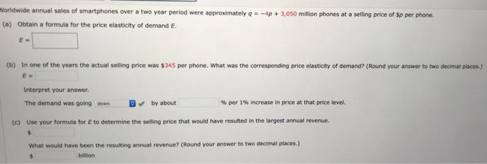Worldwide Annual Sales Of Smartphones Over A Two Year Period Were Approximately Q 4p 3 050 Million Phones At A Sell 1
