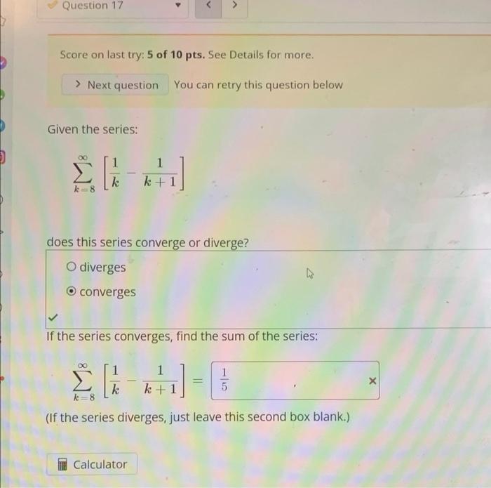 Question 17 Score On Last Try 5 Of 10 Pts See Details For More Next Question You Can Retry This Question Below Give 1