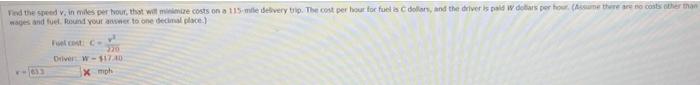 Tied The Speed V In Miles Per Hour That We Costs On A 115 Me Delivery Trip The Cost Per Hour For Fuel I Dollars And 1