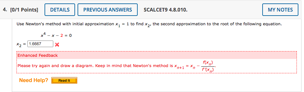 4 0 1 Points Details Previous Answers Scalcet9 4 8 010 My Notes Use Newton S Method With Initial Approximation Mi 1