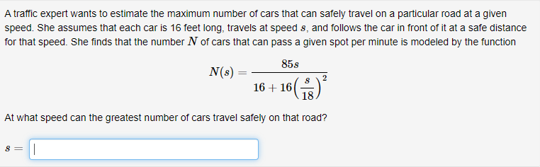 A Traffic Expert Wants To Estimate The Maximum Number Of Cars That Can Safely Travel On A Particular Road At A Given Spe 1