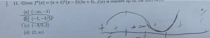11 Given F X X 1 X 2 5x 3 6 Is Concave Up On Me Mu A 00 1 6 1 3 5 C 375 2 D 2 00 T 1