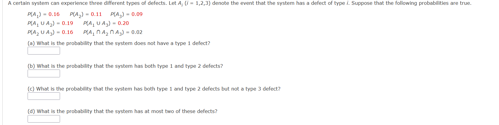 A Certain System Can Experience Three Different Types Of Defects Let A I 1 2 3 Denote The Event That The System Ha 1