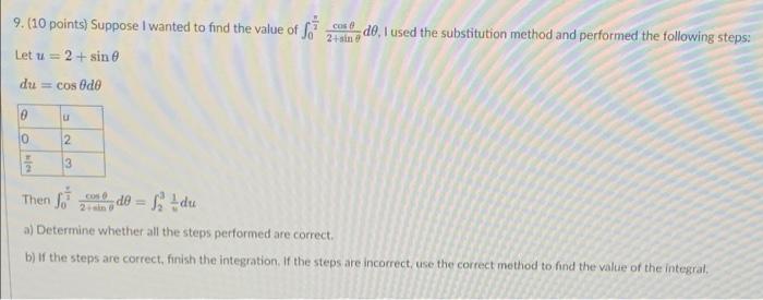 9 10 Points Suppose I Wanted To Find The Value Of For Cos 2 Sin Do I Used The Substitution Method And Performed The 1