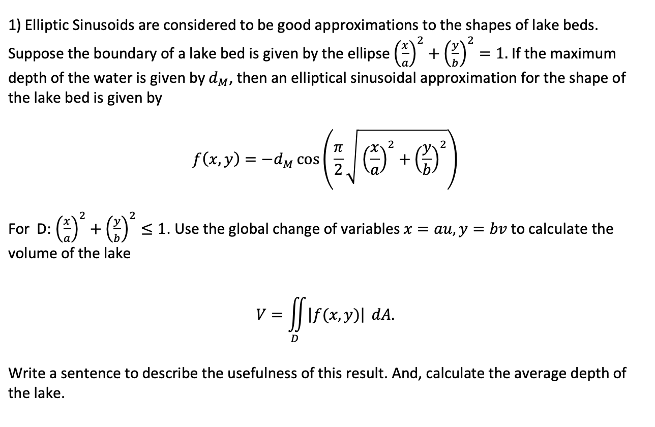 1 Elliptic Sinusoids Are Considered To Be Good Approximations To The Shapes Of Lake Beds 2 2 Suppose The Boundary Of A 1