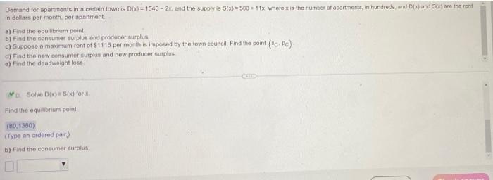 Domand For Apartments In A Certain Town Is Dix 1540 2x And The Supply Is S X 500 11x Where X Is The Number Of Apart 1