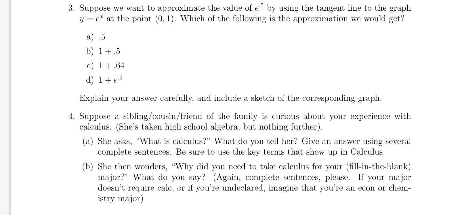 3 Suppose We Want To Approximate The Value Of E 5 By Using The Tangent Line To The Graph Y El At The Point 0 1 Whi 1