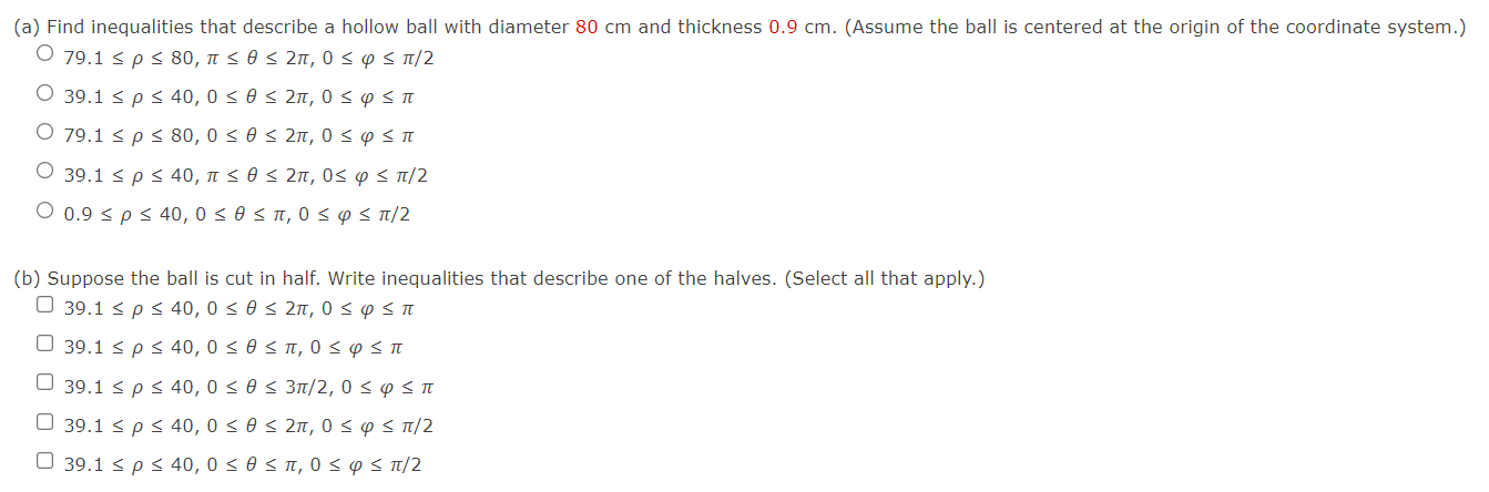 A Find Inequalities That Describe A Hollow Ball With Diameter 80 Cm And Thickness 0 9 Cm Assume The Ball Is Centered 1