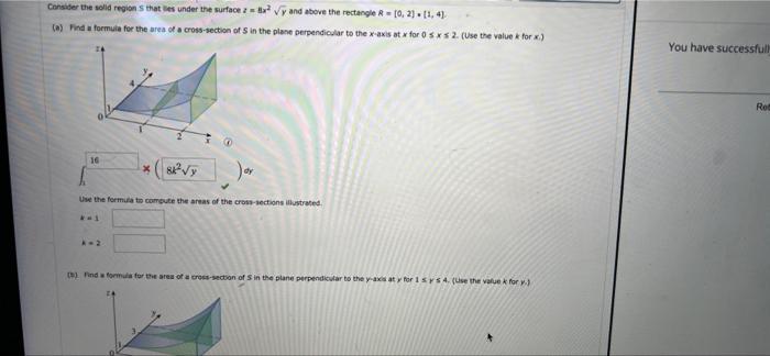 Consider The Sold Regions That Tes Under The Surface Z Vy And Above The Rectangle R 10 2 1 4 Find Formula For 1