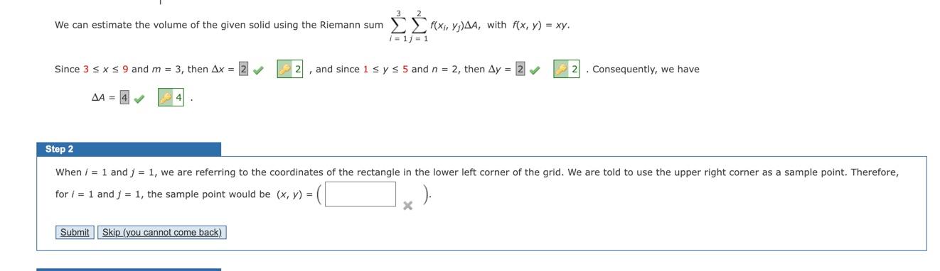 We Can Estimate The Volume Of The Given Solid Using The Riemann Sum S Z Axi With Fx Y Xy 1 1 1 Since 3 Sxs 1