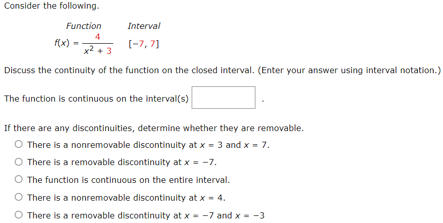 Consider The Following Interval Function 4 F X 7 7 X 3 Discuss The Continuity Of The Function On The Closed I 1
