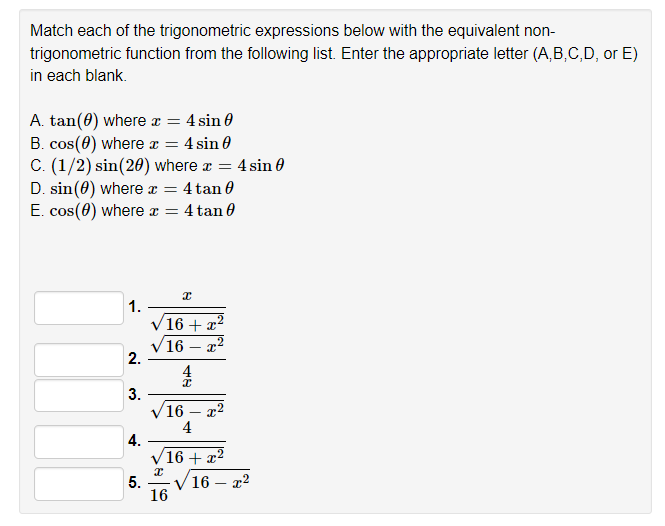 Match Each Of The Trigonometric Expressions Below With The Equivalent Non Trigonometric Function From The Following Lis 1