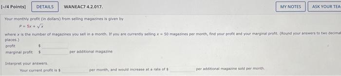 14 Points Details Waneac7 4 2 017 My Notes Ask Your Tea Your Monthly Profit In Dollars From Selling Magazines Is G 1