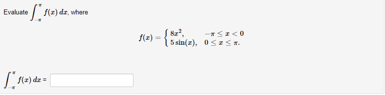 Evaluate F X Dar Where F X Sinca Ofisa 0 5 F X Dx Fled 1