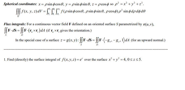 Spherical Coordinates X Psin Ocoso Y Psin Osin 0 Z Pcoso So P X Y2 Z Sis F X Y Z Dv 7 La S L F Ps 1