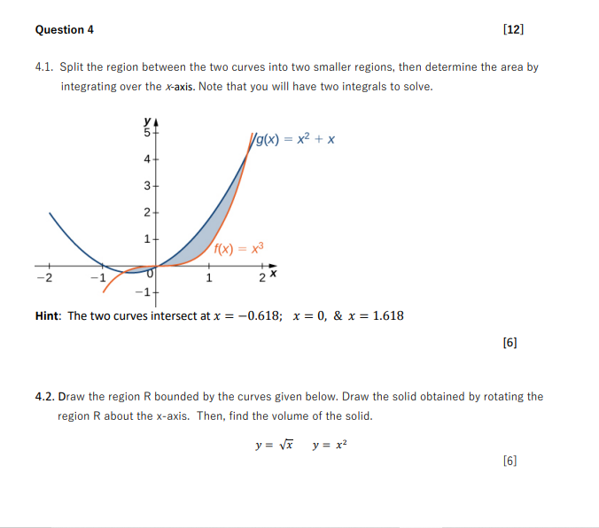 Question 4 12 4 1 Split The Region Between The Two Curves Into Two Smaller Regions Then Determine The Area By Integr 1