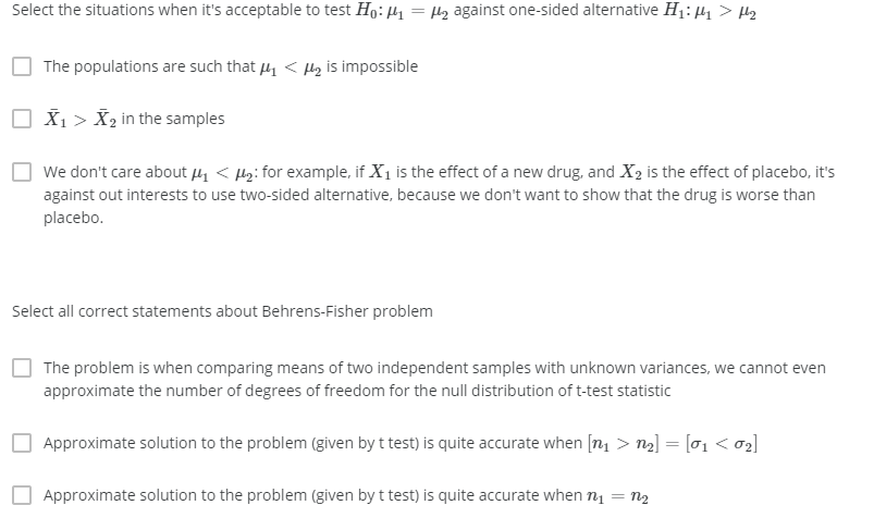 Select The Situations When It S Acceptable To Test Ho M1 Hy Against One Sided Alternative H1 41 H2 The Populations 1