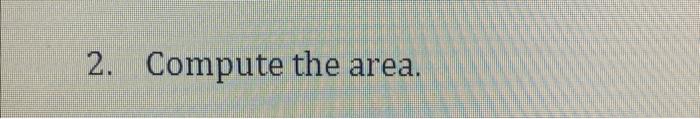 A Region Is Bounded By Y 10 X2 And Y X 2 2 Compute The Area 3