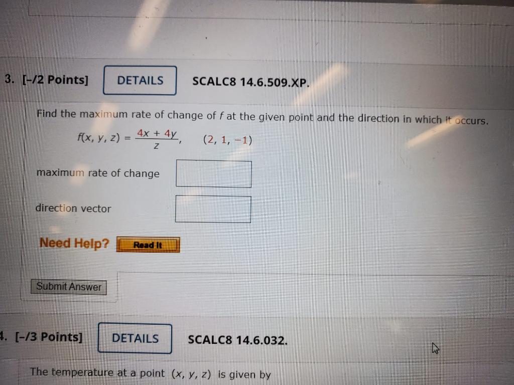 3 2 Points Details Scalc8 14 6 509 Xp Find The Maximum Rate Of Change Of F At The Given Point And The Direction In 1