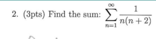 2 3pts Find The Sum 1 In N 2 N 1 1