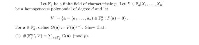 Let F Be A Finite Field Of Characteristic P Let F F X1 Xn Be A Homogeneous Polynomial Of Degree D And Let V 1