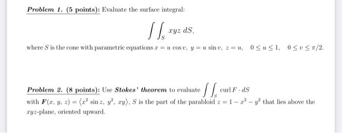 Problem 1 5 Points Evaluate The Surface Integral St Xyz Ds Where S Is The Cone With Parametric Equations X U Cos 1
