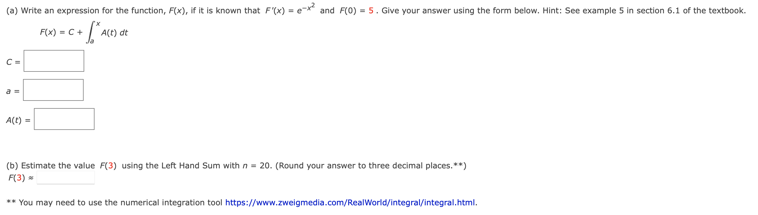 A Write An Expression For The Function F X If It Is Known That F X E X2 And Fco 5 Give Your Answer Using T 1