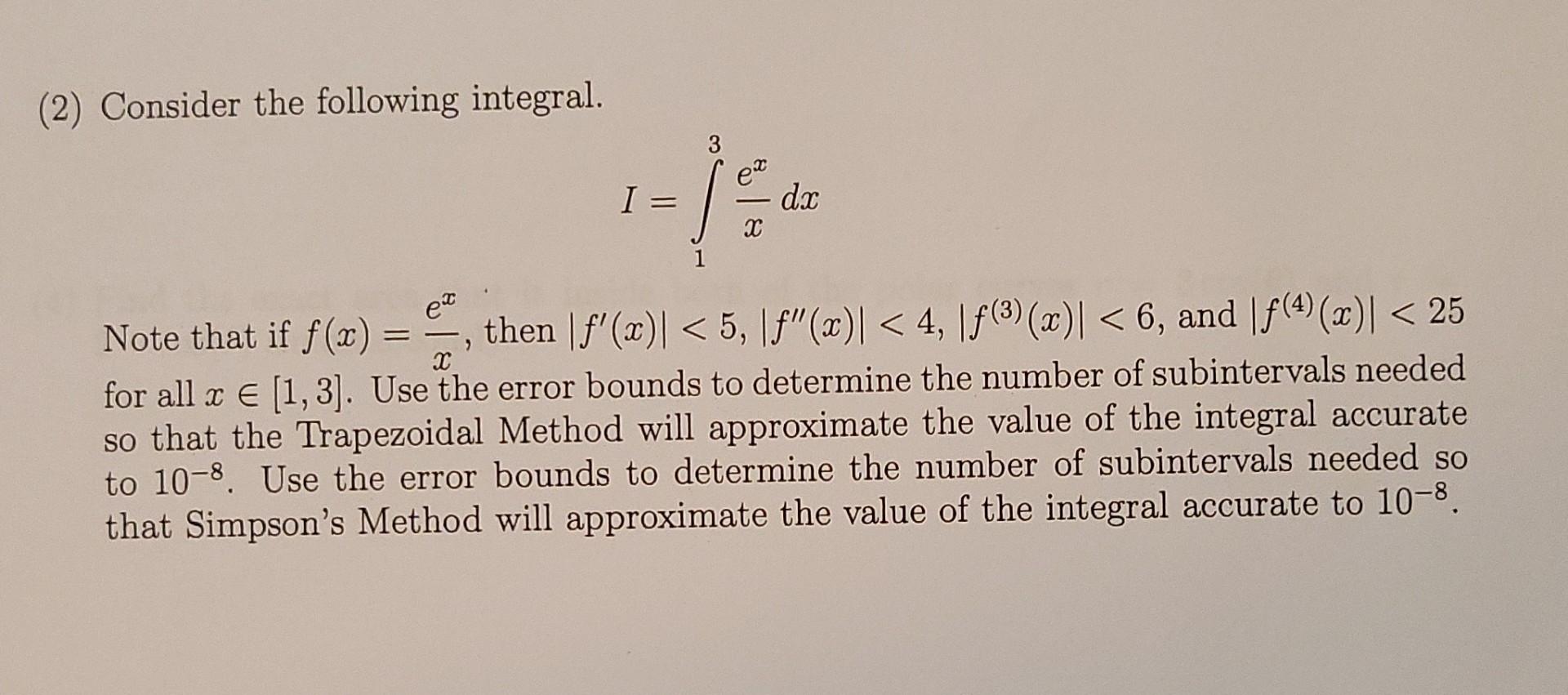 2 Consider The Following Integral 3 I Ver Dx X Et 2 Note That If F X Then F X 5 F X 4 5f 3 X 6 An 1