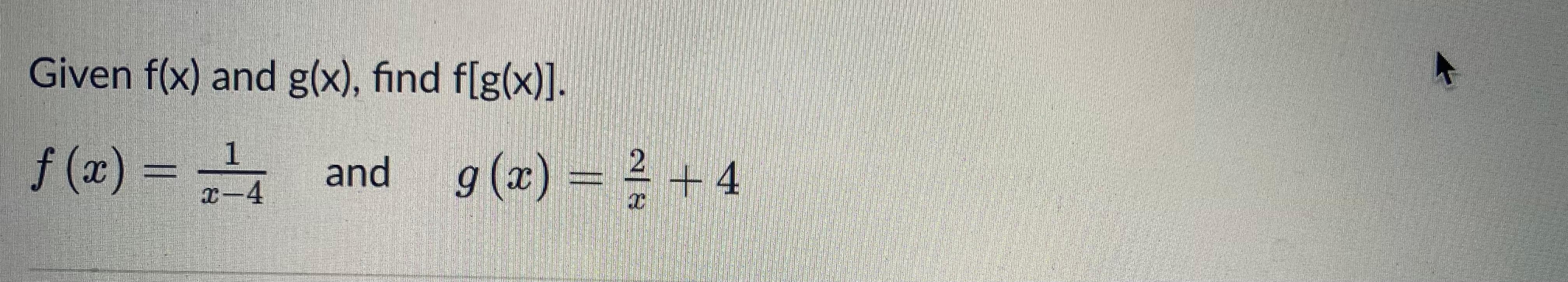 Given F X And G X Find F G X 7 1 F X 24 And G X 4 4 2 20 1